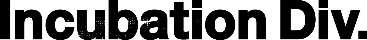 Incubation Div